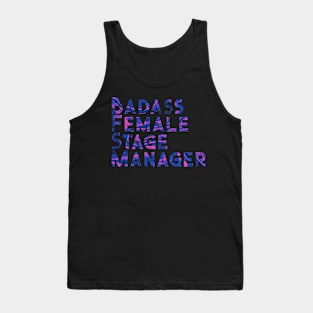 Badass Female Stage Manager Tank Top